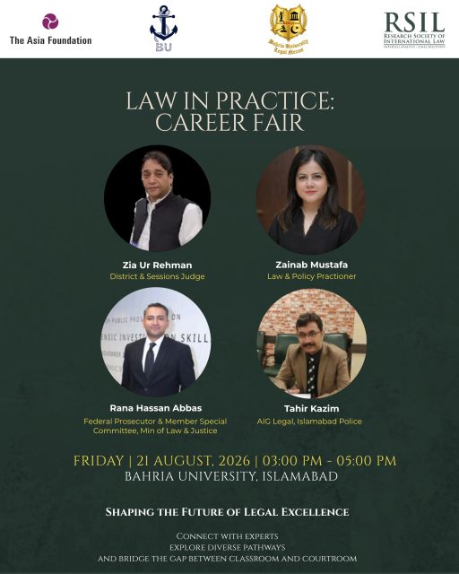 Law in Practice: Career Fair
📆 21st August 2026 - Friday
📍 Bahria University. Islmabad