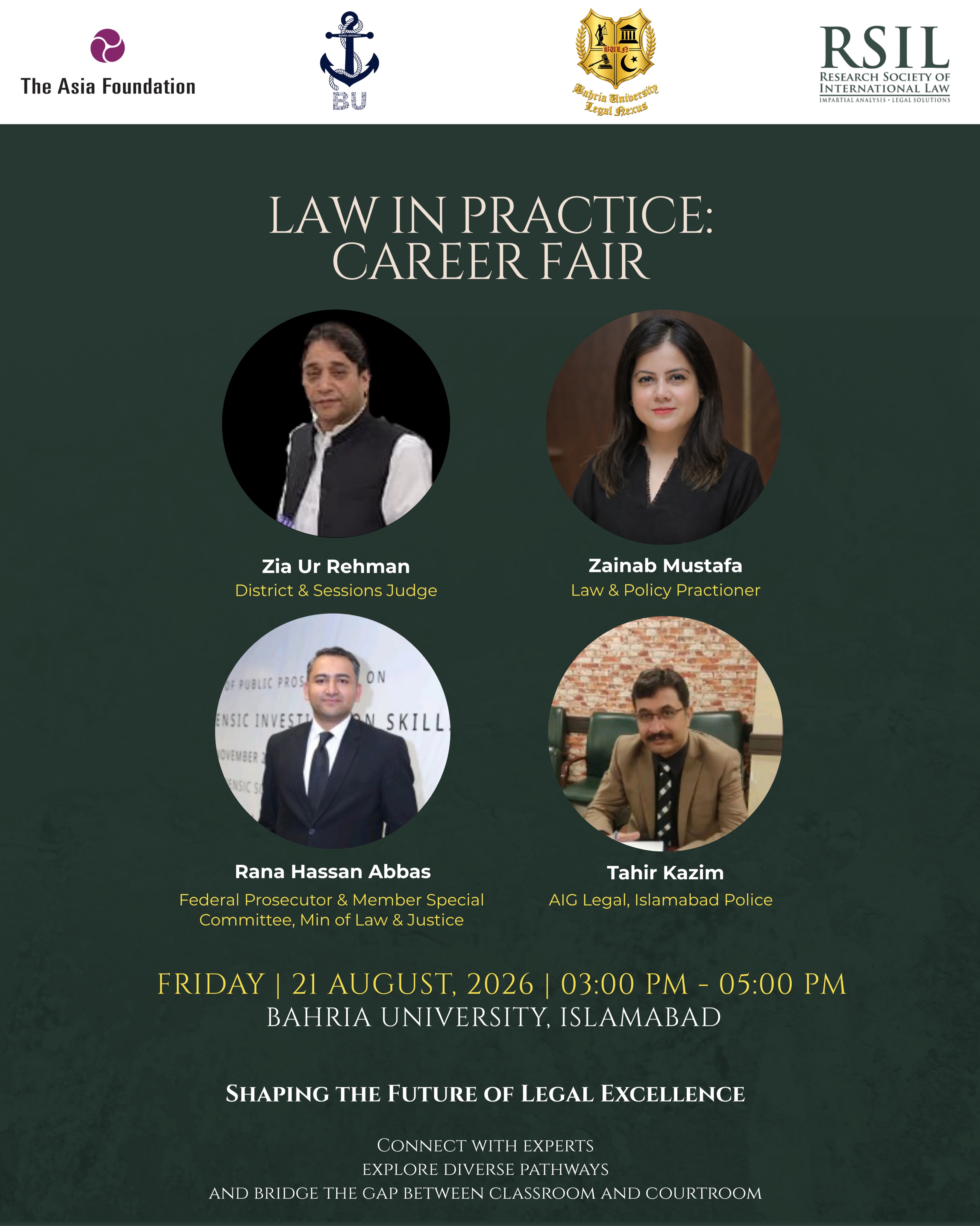 Law in Practice: Career Fair
📆 21st August 2026 - Friday
📍 Bahria University. Islmabad